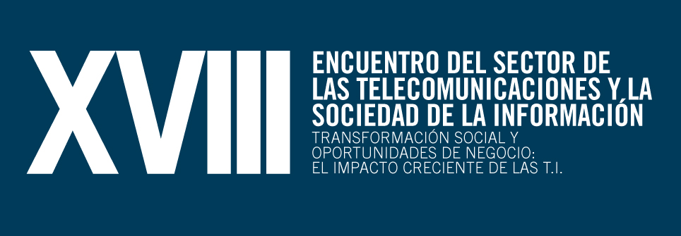 XVIII Encuentro del Sector de las Telecomunicaciones y la Sociedad de la Información