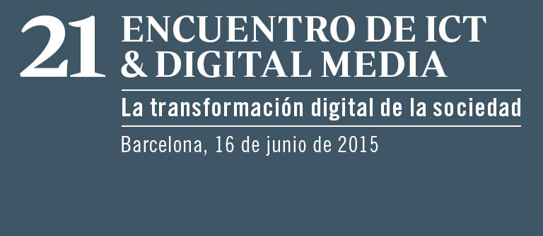 21 Encuentro de ICT & Digital Media
